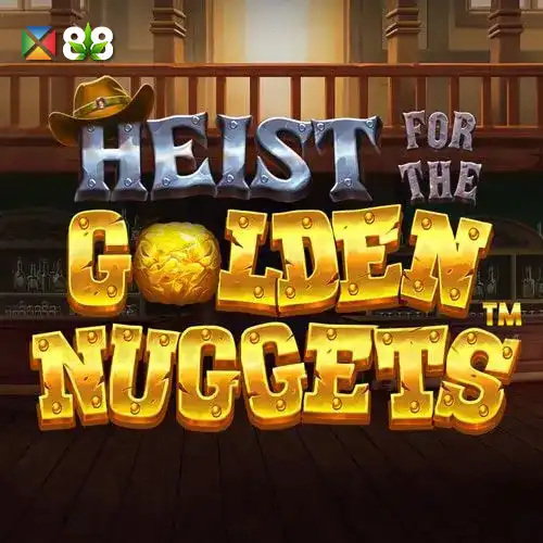 Heist for the Golden Nuggets™