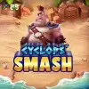 Cyclops Smash™