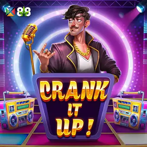Crank it Up