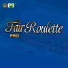Fair Roulette -Pro