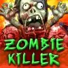 Zombie Killer