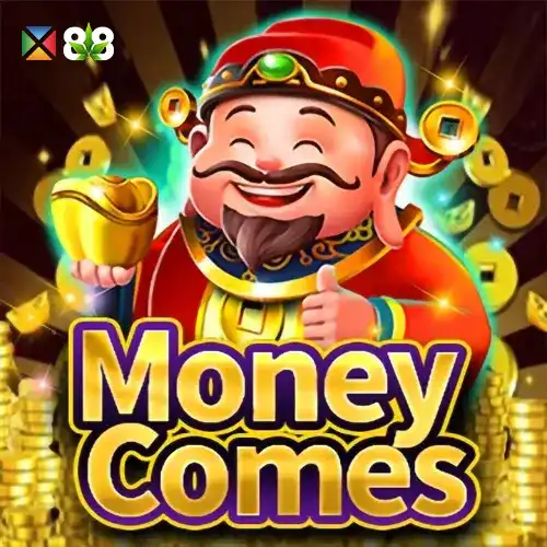 Money Comes