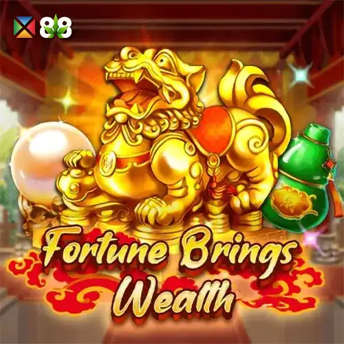 Fortune brings wealth