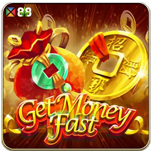 Get Money Fast
