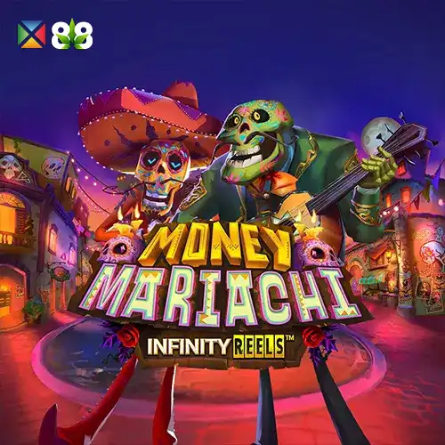 Money Mariachi Infinity Reels