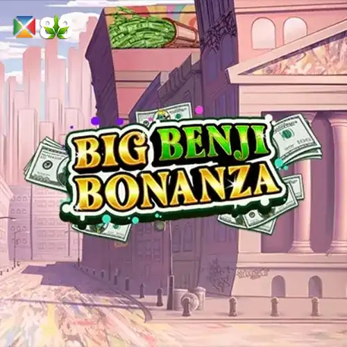 Big Benji Bonanza