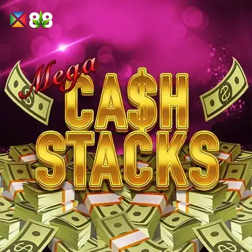 Mega Cash Stacks