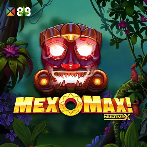 Mexo Max!