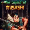 The Legend of Musashi