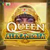 Queen of Alexandria™