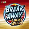 Break Away Lucky Wilds