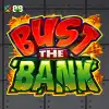 Bust The Bank
