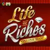 Life of Riches