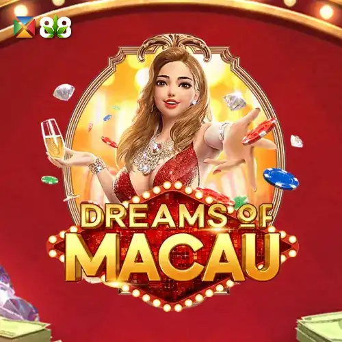 Dreams of Macau