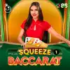 Squeeze Baccarat 1