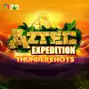 Aztec Expedition Thundershots