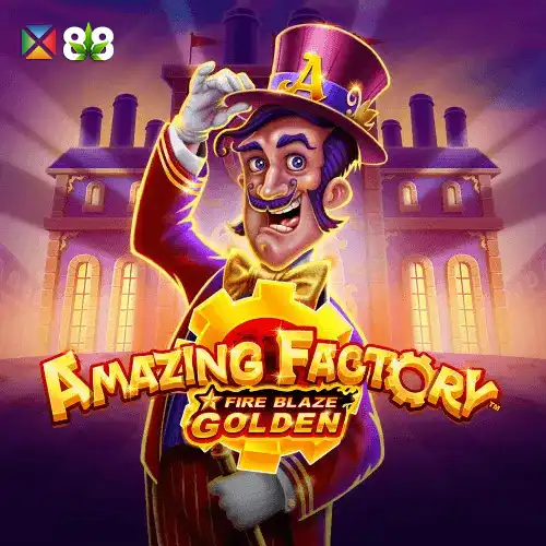 Fire Blaze Golden: Amazing Factory