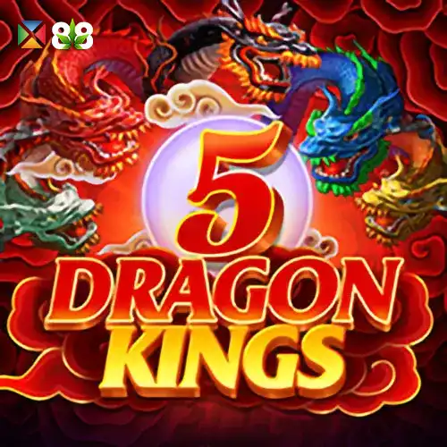 5 Dragon Kings