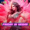 Friday in Vegas