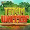 Totem Warrior