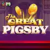 The Great Pigsby