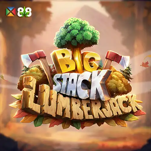 Big Stack Lumberjack