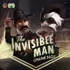 The Invisible Man™
