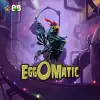 Egg OMatic™