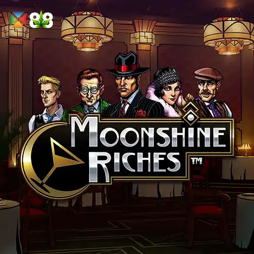 Moonshine Riches