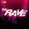 The Rave