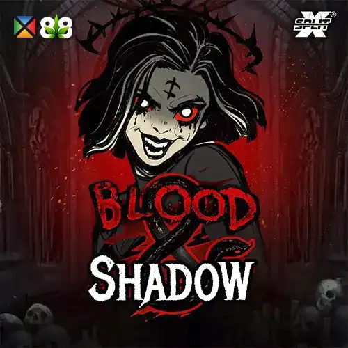 Blood & Shadow