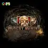 Misery Mining