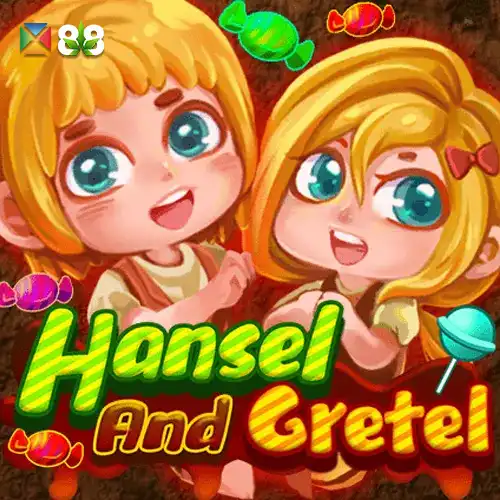 Hansel and Gretel