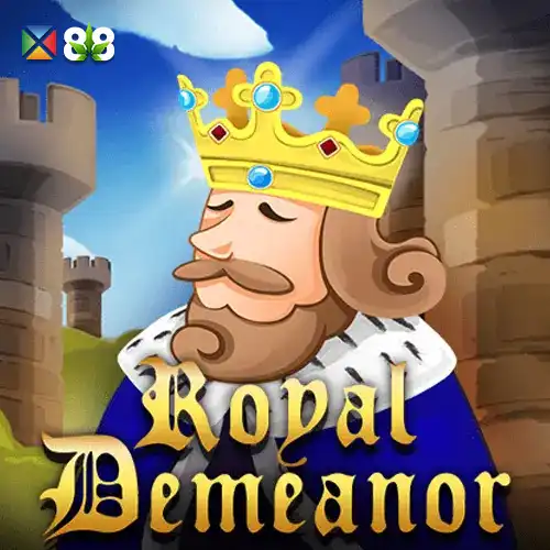Royal Demeanor