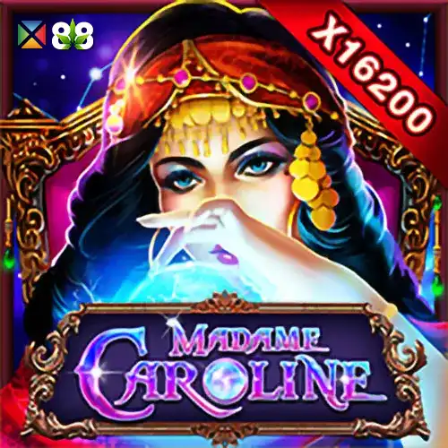 MADAME CAROLINE