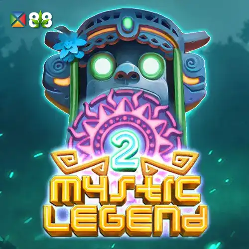 MYSTIC LEGEND 2