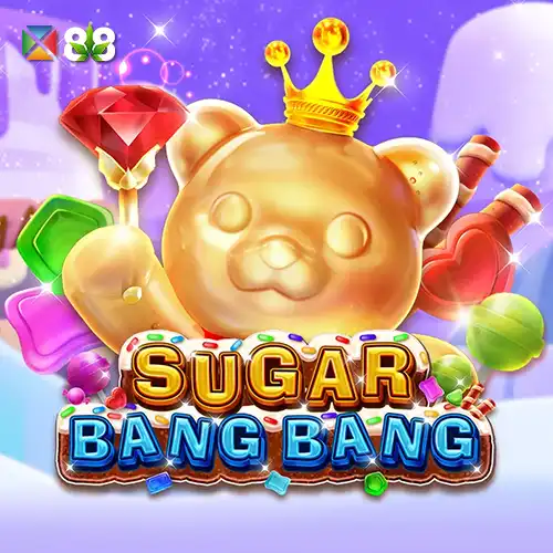 SUGAR BANG BANG