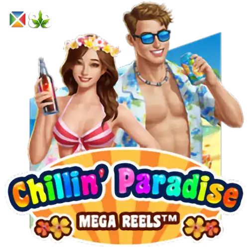 Chillin Paradise: Mega Reels