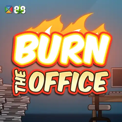 Burn The Office