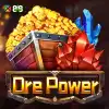 Ore Power
