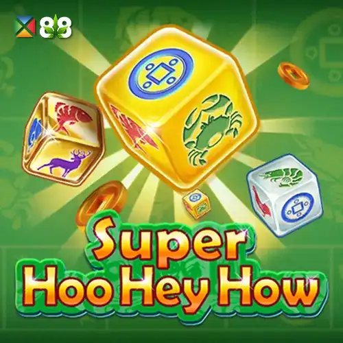 Super Hoo Hey How