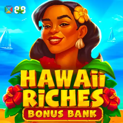 Hawaii Riches