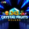 243 Crystal Fruits Deluxe