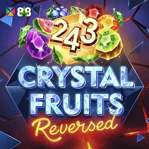 243 Crystal Fruits Reversed