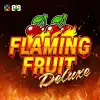 Flaming Fruit Deluxe