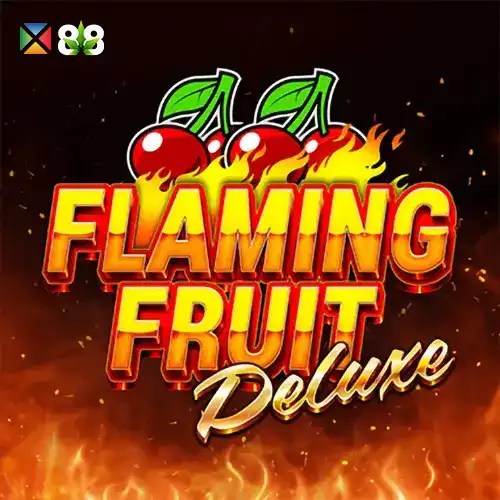 Flaming Fruit Deluxe